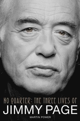 bokomslag No Quarter: The Three Lives of Jimmy Page