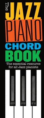 Hal Leonard Publishing Corporation - Jazz Piano Chord Book, Häftad