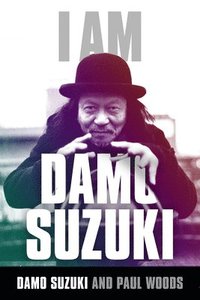 bokomslag I am Damo Suzuki