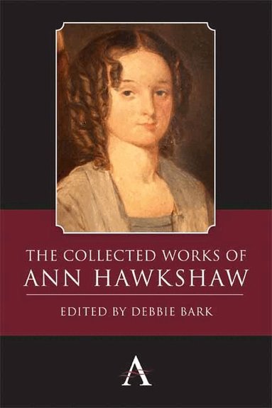 Ann Hawkshaw, Debbie Bark - Collected Works of Ann Hawkshaw, Inbunden