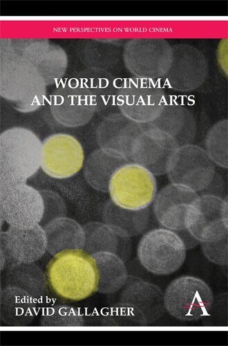 David Gallagher - World Cinema and the Visual Arts, Häftad