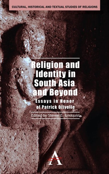 Steven E. Lindquist - Religion and Identity in South Asia and Beyond, Häftad