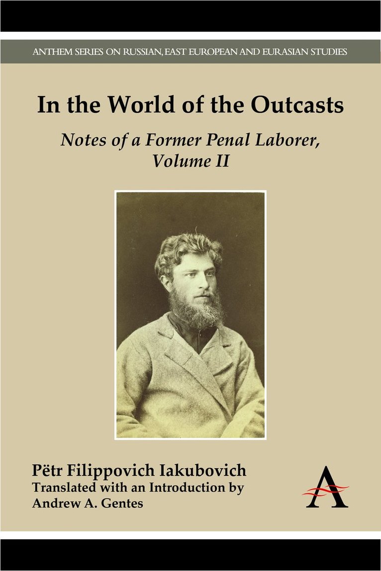 Pëtr Filippovich Iakubovich, Petr Filippovich Iakubovich - In the World of the Outcasts, Inbunden