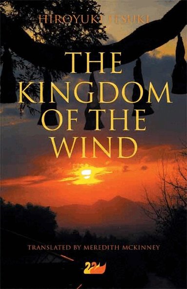 Hiroyuki Itsuki - Kingdom of the Wind, Inbunden