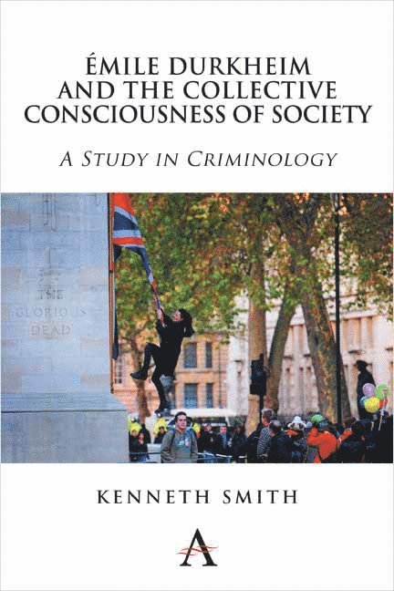 Émile Durkheim and the Collective Consciousness of Society