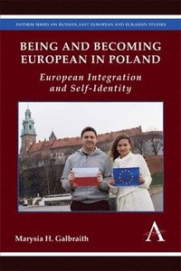bokomslag Being and Becoming European in Poland