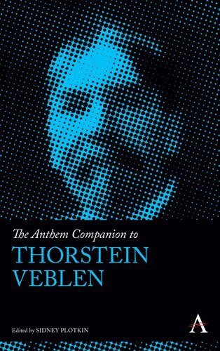 Sidney Plotkin - Anthem Companion to Thorstein Veblen, Inbunden