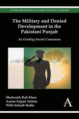 The Military and Denied Development in the Pakistani Punjab 1