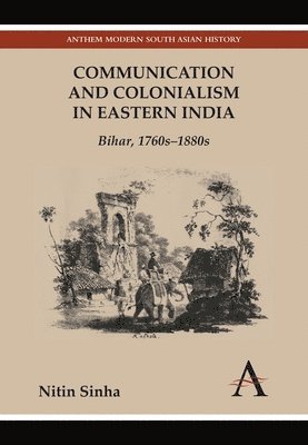 bokomslag Communication and Colonialism in Eastern India