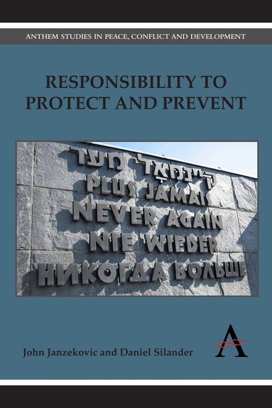 John Janzekovic, Daniel Silander - Responsibility to Protect and Prevent, Häftad