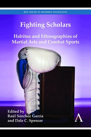 Raúl Sánchez García, Dale C. Spencer - Fighting Scholars, Häftad