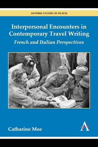 Catharine Mee - Interpersonal Encounters in Contemporary Travel Writing, Häftad