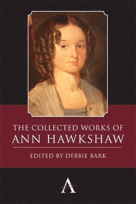 bokomslag Collected Works of Ann Hawkshaw