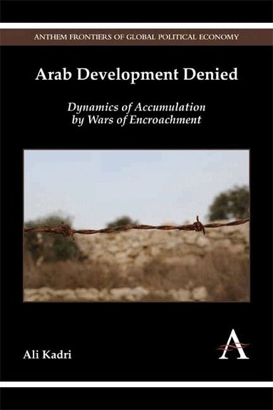 Ali Kadri - Arab Development Denied, Häftad