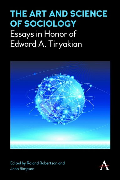 Roland Robertson, John Simpson - Art and Science of Sociology, Inbunden