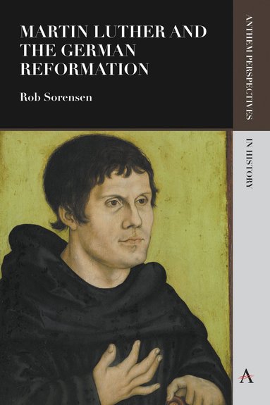 bokomslag Martin Luther and the German Reformation