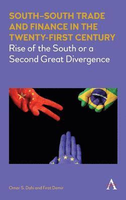 bokomslag South-South Trade and Finance in the Twenty-First Century