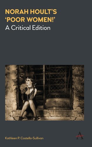 Kathleen P. Costello-Sullivan - Norah Hoult’s ‘Poor Women!’, Inbunden