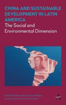 bokomslag China and Sustainable Development in Latin America