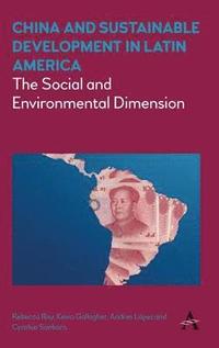 bokomslag China and Sustainable Development in Latin America