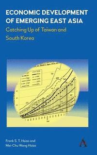 bokomslag Economic Development of Emerging East Asia