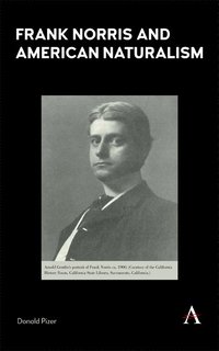 bokomslag Frank Norris and American Naturalism