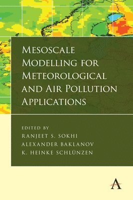 bokomslag Mesoscale Modelling for Meteorological and Air Pollution Applications