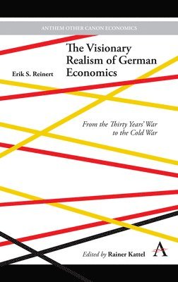 The Visionary Realism of German Economics 1