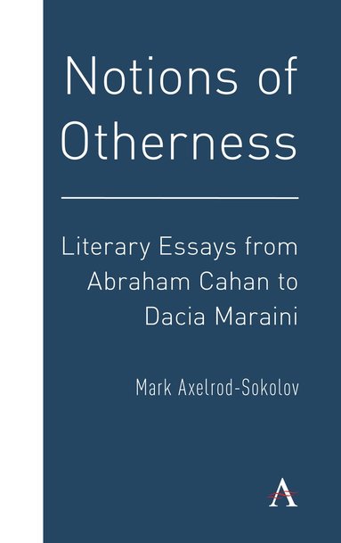 Mark Axelrod-Sokolov - Notions of Otherness, Häftad