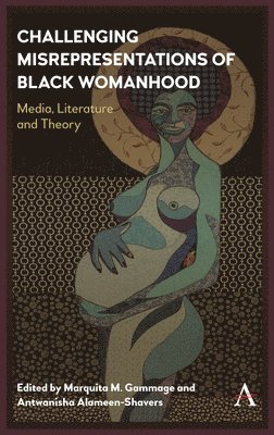 Challenging Misrepresentations of Black Womanhood 1