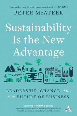 Sustainability Is the New Advantage 1