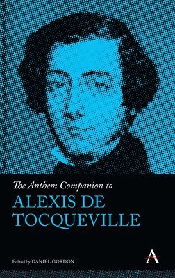 The Anthem Companion to Alexis de Tocqueville 1