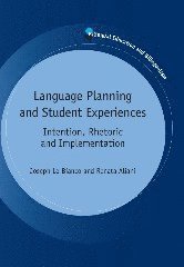 Joseph Lo Bianco, Renata Aliani - Language Planning and Student Experiences, Häftad