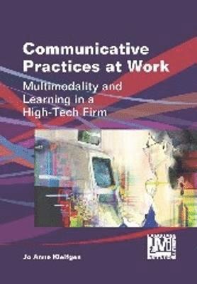 Communicative Practices at Work 1