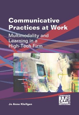 Communicative Practices at Work 1