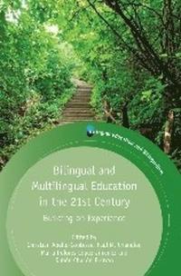 bokomslag Bilingual and Multilingual Education in the 21st Century