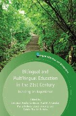 Christian Abello-Contesse, Paul M. Chandler, María Dolores López-Jiménez, Rubén Chacón-Beltrán - Bilingual and Multilingual Education in the 21st Century, Inbunden
