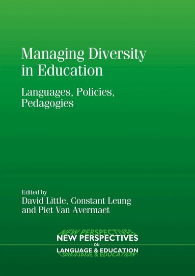 David Little, Constant Leung, Piet Van Avermaet - Managing Diversity in Education, Häftad