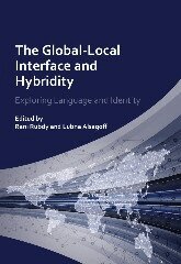 Rani Rubdy, Lubna Alsagoff - Global-Local Interface and Hybridity, Häftad