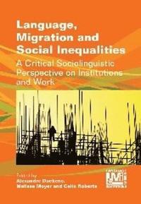 bokomslag Language, Migration and Social Inequalities