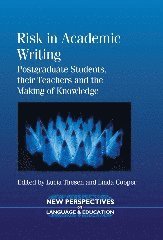 Risk in Academic Writing 1