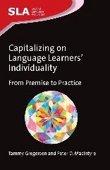 Tammy Gregersen, Peter D. MacIntyre - Capitalizing on Language Learners' Individuality, Inbunden