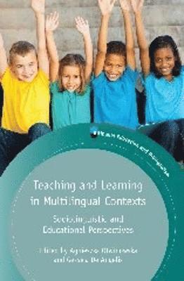 Teaching and Learning in Multilingual Contexts 1