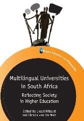 Liesel Hibbert, Christa van der Walt - Multilingual Universities in South Africa, Häftad