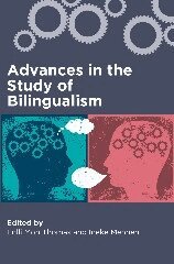 Enlli Môn Thomas, Ineke Mennen - Advances in the Study of Bilingualism, Inbunden