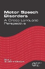 Nick Miller, Anja Lowit - Motor Speech Disorders, Inbunden