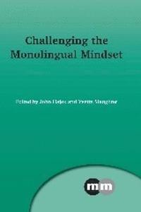 bokomslag Challenging the Monolingual Mindset
