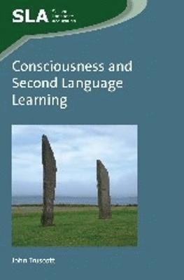 bokomslag Consciousness and Second Language Learning