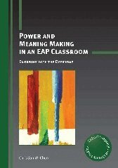 Christian W. Chun - Power and Meaning Making in an EAP Classroom, Inbunden