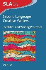 Yan Zhao - Second Language Creative Writers, Inbunden